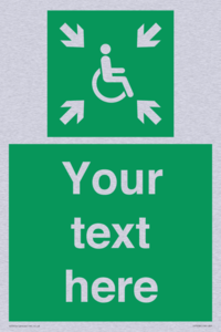 Custom sign safe condition evacuation temporary refuge